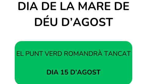 Dia de la Mare de Déu d'Agost el Punt Verd romandà tacant